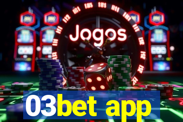 03bet app